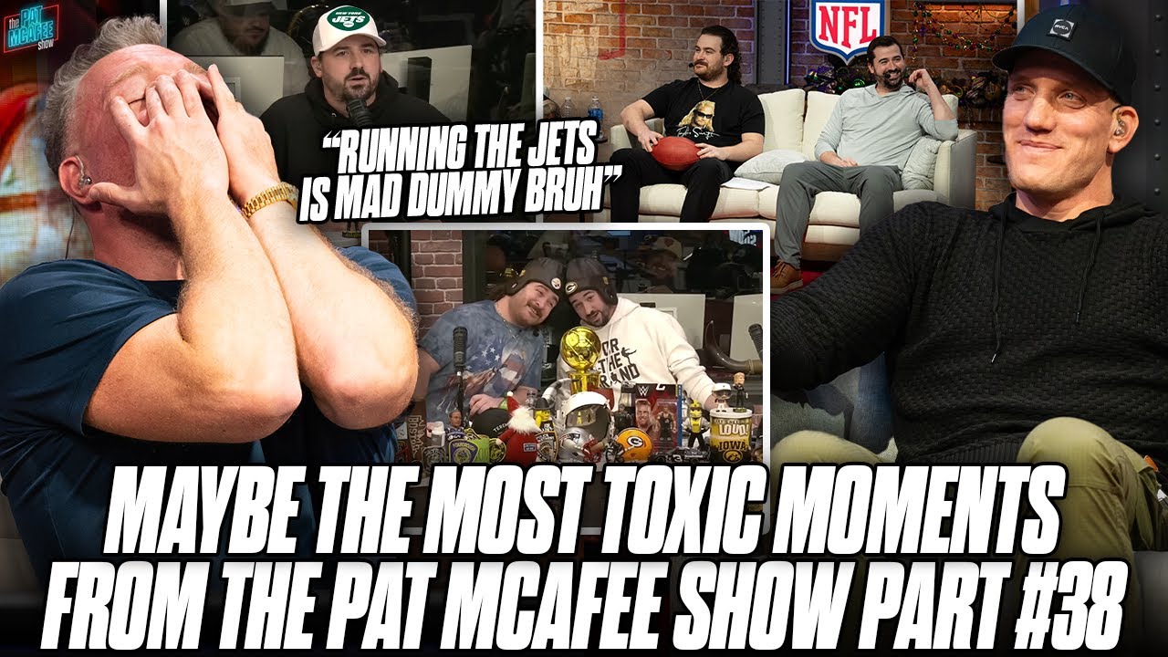 Potentially The Most Unhinged Pat McAfee Show Moments Yet | Toxic Moments #38
