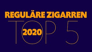 Salihs Top 5 - 2020 - Reguläre Zigarren