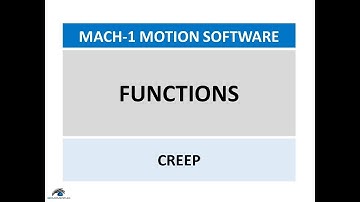 Mach-1 User Manual - Part 2d - Function Creep