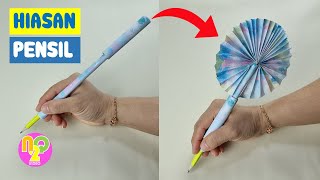 Cara Membuat Hiasan Pensil dari Kertas Origami | Pencil Decoration with Paper