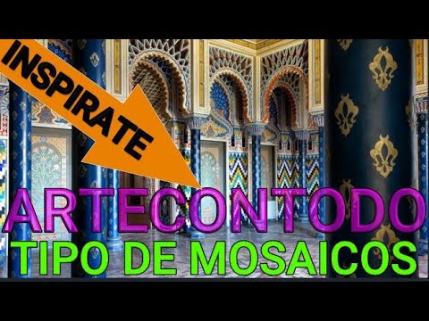 ARTECONTODO  TIPO  DE MOSAICOS