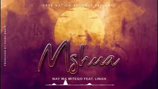 Nay Wa Mitego Ft Linah Sanga - Mshua( Music Audio)