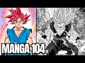 Dragon Ball Super Manga 104 Spoilers | Toyotaro REVELA Nuevos Dibujos | Por qué NO HAY CAPÍTULO?