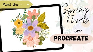 Spring Florals in Procreate | Easy Floral Illustration Tutorial for Beginners
