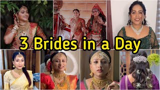 A busy day|| 3 Brides in a day ||