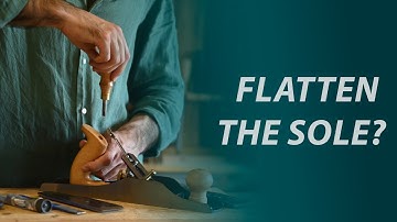 Tuning up a handplane  -  PART 2