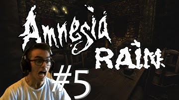 Amnesia Rain part 5 | Best scream ever!?