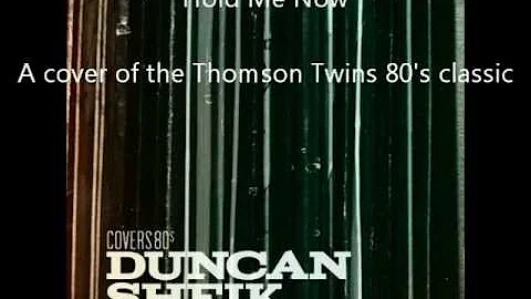 Duncan Sheik - Hold Me Now