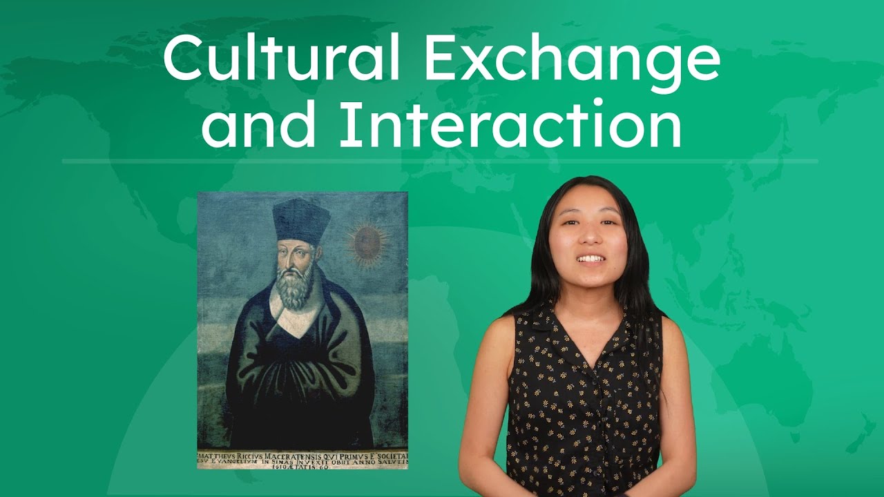 Global Cultural Exchange and Interactions - World History: The First Global Age!