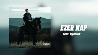 T. Danny - EZER NAP (feat. ByeAlex)