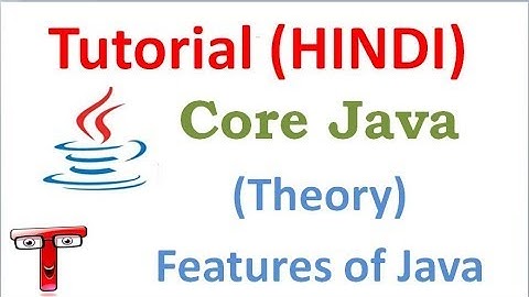 2. Core Java Tutorial [ Hindi ] - Technik Classes - Features