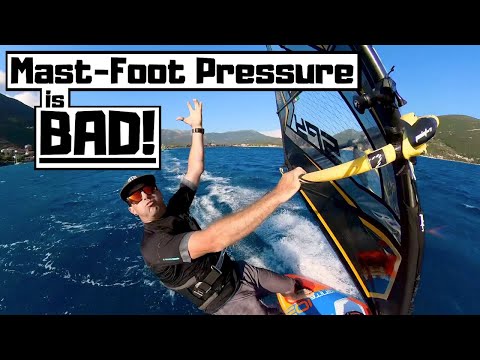 Mast-Foot Pressure is a BAD thing!