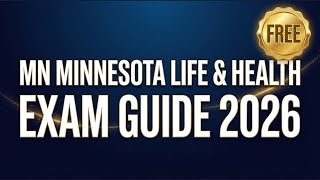 Minnesota Life & Health Insurance Exam Guide 2026: FREE Commerce Dept Prep