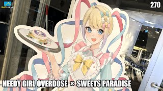 Needy Streamer Overload x Sweets Paradise Collab Cafe!