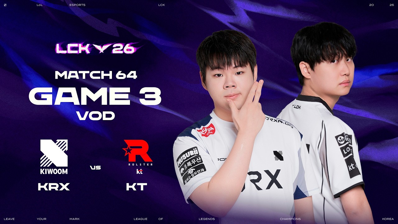 KRX vs KT | Match 64 Game 3 | 2026 LCK - YouTube