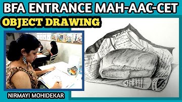 Object Drawing for  MAH-AAC CETand BFA Entrance exam.
