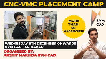 CNC VMC Campus Placement at RVM CAD | 30-40 Vacancies for CNC VMC Programmers - Good Salary