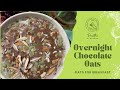 Overnight chocolate oats  oats for breakfast  breakfast recipe  preethi platters