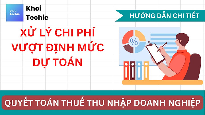 Các khoản chi vượt dự toán không được chấp nhận năm 2024