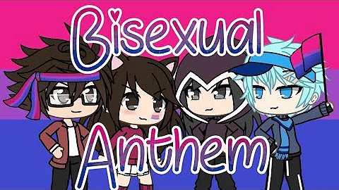 Bisexual Anthem Song - Gacha Life ft.Online Friends