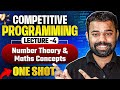 Lecture 4: Fundamental Number Theory and Mathematical Concepts for Competitive Programming