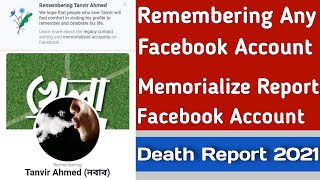 How To Memorialized Report Facebook Account || Remembering Any Facebook 2021 || By Sozol Islam Sany