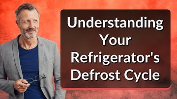Understanding Your Refrigerator