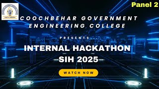 Panel 2 | CGEC Internal Hackathon for SIH 2025