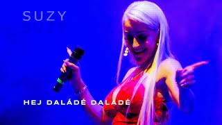 Suzy  - Hej dalade dalade