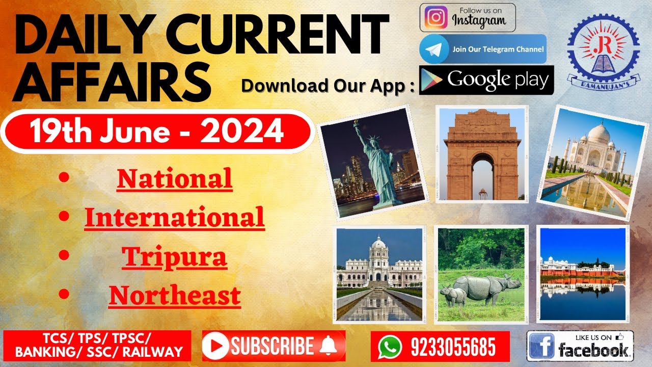 Daily Current Affairs - 19th June 2024 for TPSC | TCS | TPS | Banking ...