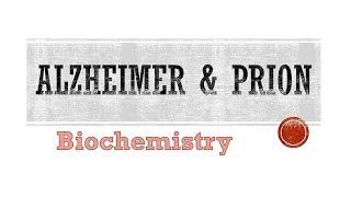 Alzheimer & Prion disease (Biochemical Basis - Lippincott's). {أمراض البرتين}