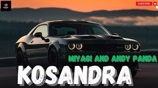 Kosandra Audio Edit - Miyagi And Andy Panda Remix Song Miyagi Andy Panda Musick Music