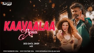 Kaavaalaa || New Remix Song 2023 #djlalusurat #150bpm || Desi Dhol Drop Mix Sonud Check