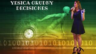 Yesica Grudny - Decisiones