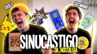 SINUCASTIGO DAS NOSTALGIAS com FELIPE CASTANHARI