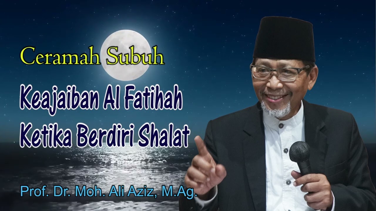 KEAJAIBAN AL FATIHAH KETIKA BERDIRI SHALAT