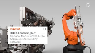 Kuka.equalizingtech: Compensation Of Material Defects During Spot Welding With Servo Welding Guns