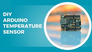 DIY Arduino Temperature Sensor in 60 Seconds!