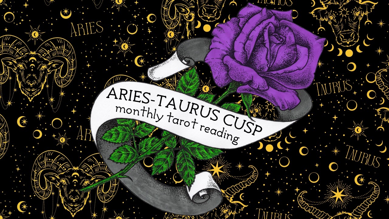 aries taurus cusp 𖧷 aries season forecast 𖧷 monthly tarot reading 𖧷 2026
