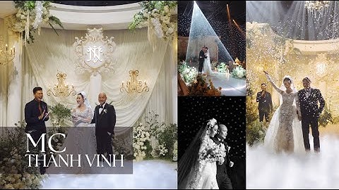 [MC Thành Vinh] Tiệc cưới siêu hoành tráng Nam Ngọc & Trinh Carol tại Thiskyhall | #mcthanhvinh