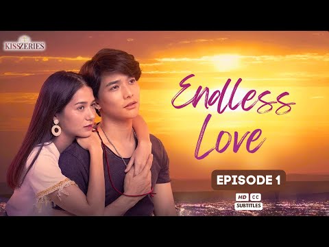 Endless Love Episode