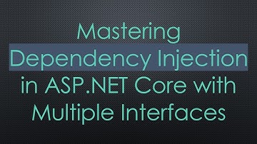 Mastering Dependency Injection in ASP.NET Core with Multiple Interfaces