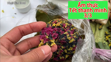 Tết thanh minh tảo mộ 3/3 ẩm thực ăn trên mộ dân giã rất ngon