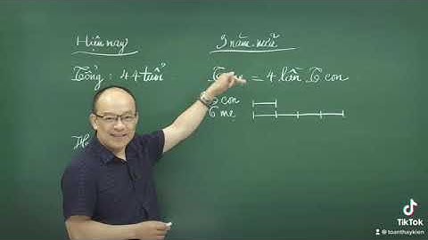 Bài toán tuổi lớp 4