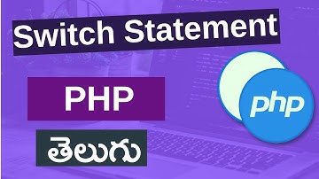 12. PHP switch case statement in Telugu | PHP tutorials for beginners