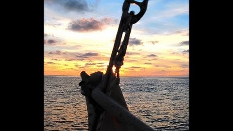 Sailing Safety - Do You Know Your Anchor