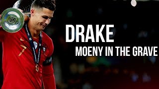 Cristiano Ronaldo Drake Money In The Grave 2019 Resimi