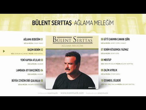 Başım Benim (Bülent Serttaş) Official Audio #başımbenim #bülentserttaş - Esen Müzik