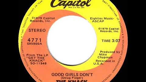 1979 HITS ARCHIVE: Good Girls Don’t - Knack (stereo 45--‘clean’ single edit)