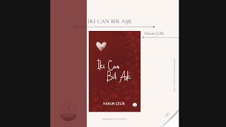 Odessa Yayınevi - İki Can Bir Aşk - Harun Çelik - Şiir Kitabı Aşk Şiirleri, Sevgi, Dram, Hüzün